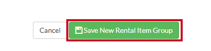 Rec New Rental Item Group Save Button.png