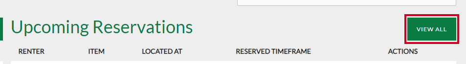 Rec Rental Item Dashboard Upcoming Reservations View All Button.png